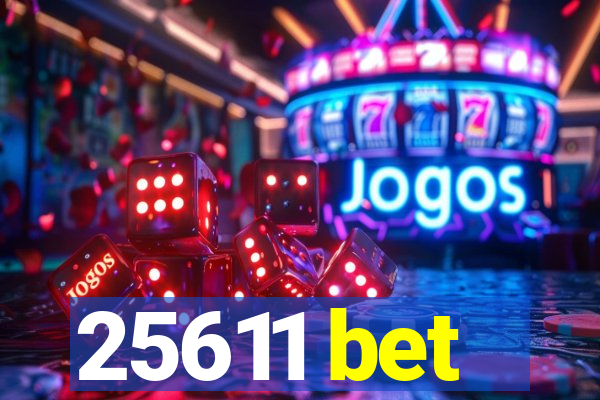 25611 bet
