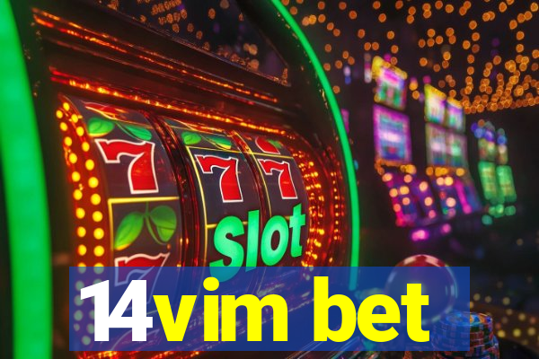 14vim bet