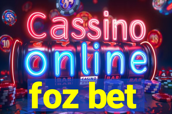 foz bet