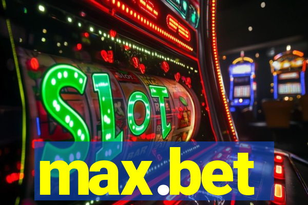 max.bet