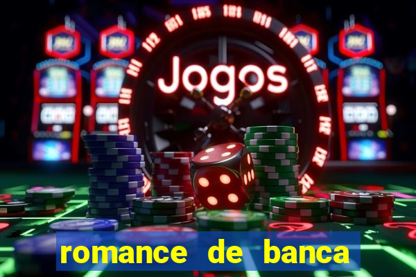 romance de banca digital 2021