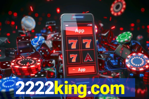 2222king.com