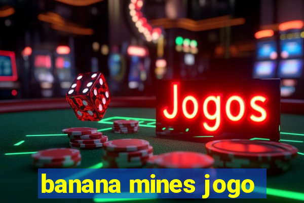 banana mines jogo