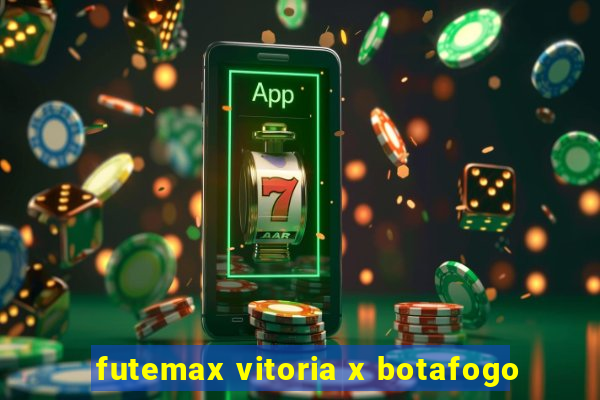 futemax vitoria x botafogo