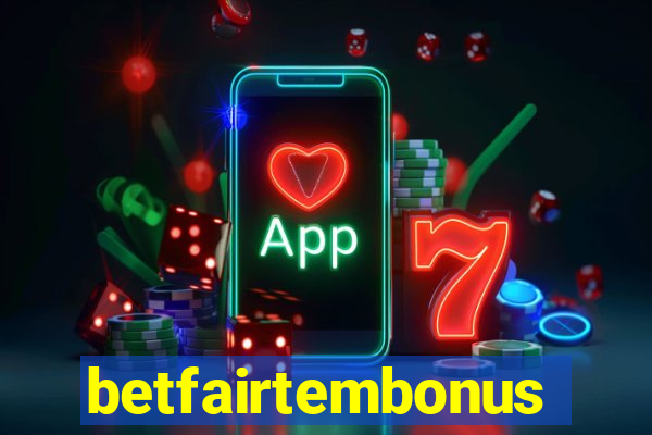 betfairtembonus