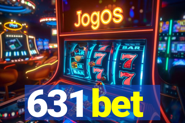 631 bet