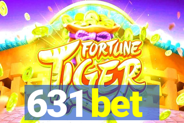 631 bet