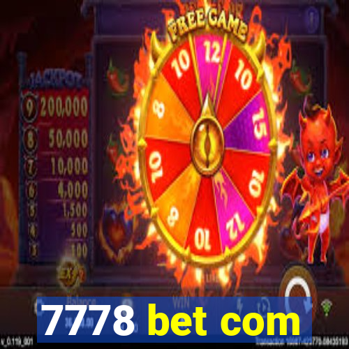 7778 bet com