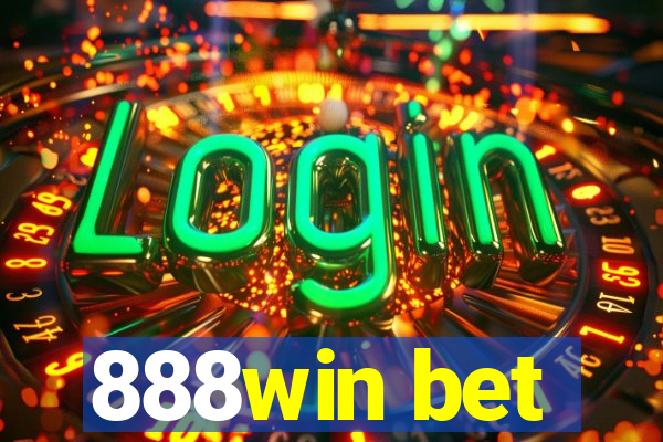 888win bet