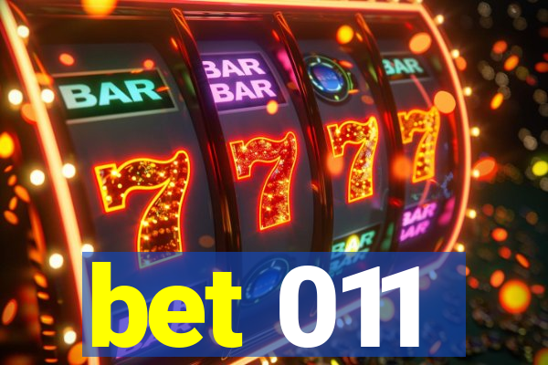 bet 011