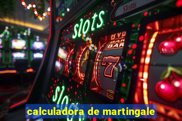 calculadora de martingale