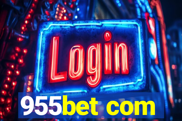 955bet com