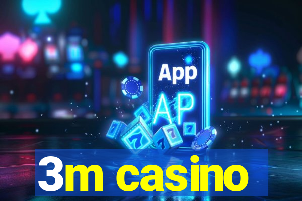 3m casino