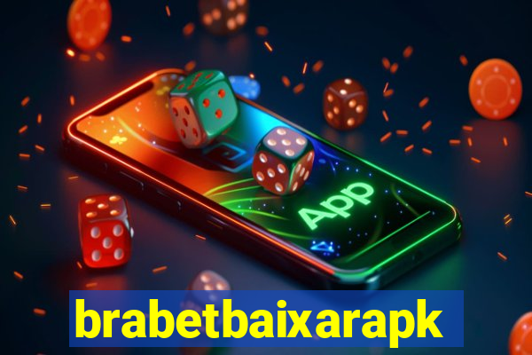 brabetbaixarapk