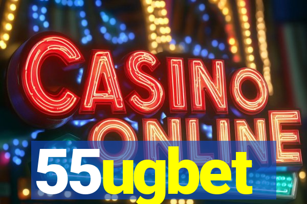 55ugbet