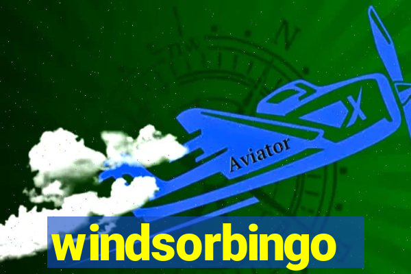windsorbingo