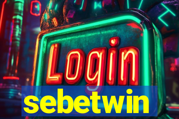 sebetwin