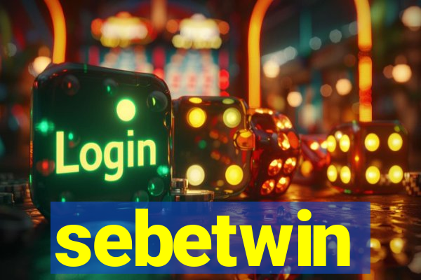 sebetwin