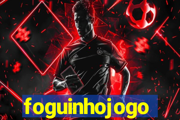 foguinhojogo