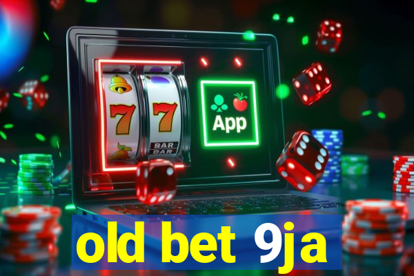 old bet 9ja