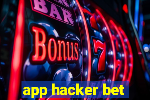 app hacker bet