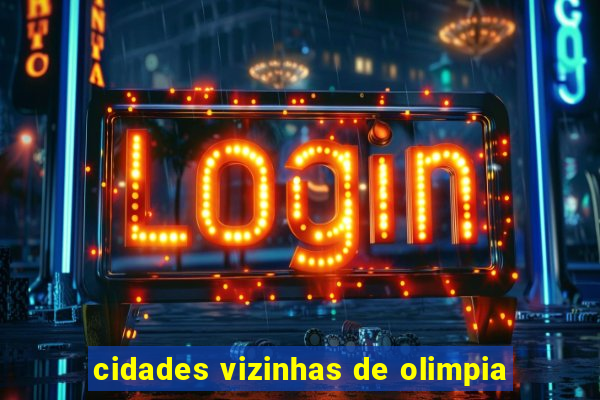 cidades vizinhas de olimpia