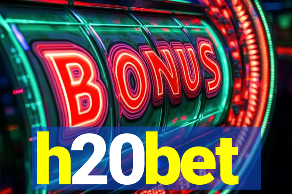 h20bet