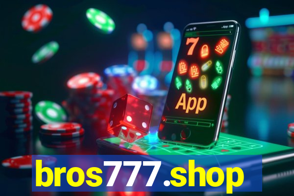 bros777.shop