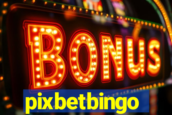 pixbetbingo