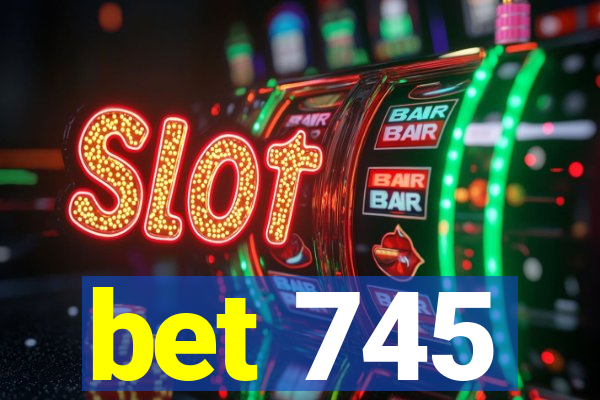 bet 745