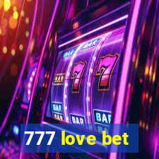 777 love bet