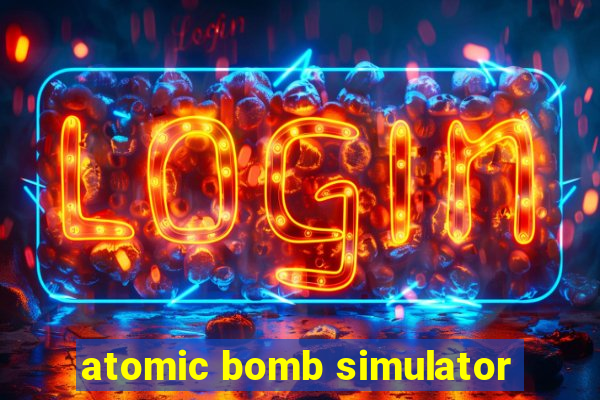 atomic bomb simulator
