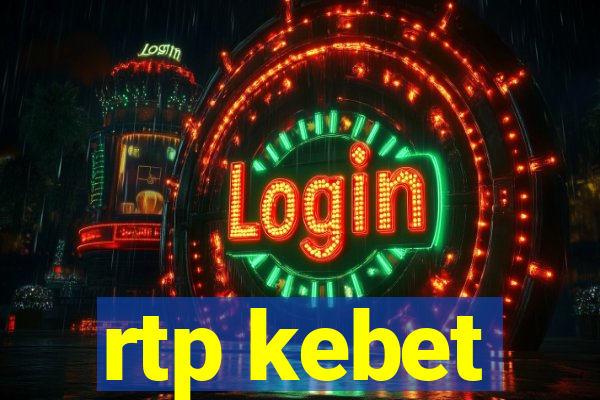 rtp kebet