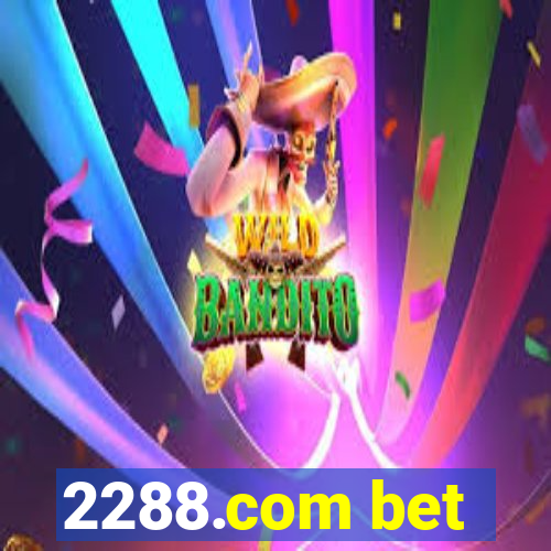 2288.com bet