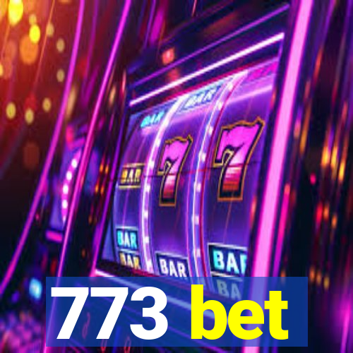 773 bet