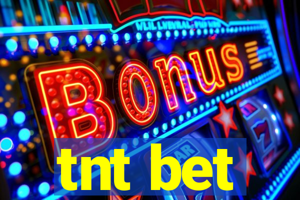 tnt bet
