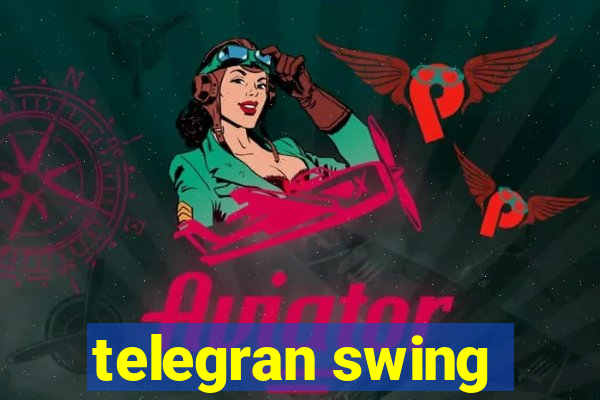 telegran swing
