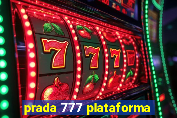 prada 777 plataforma