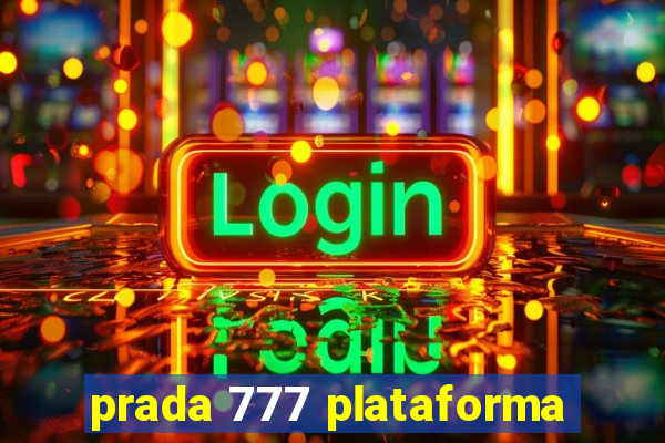 prada 777 plataforma