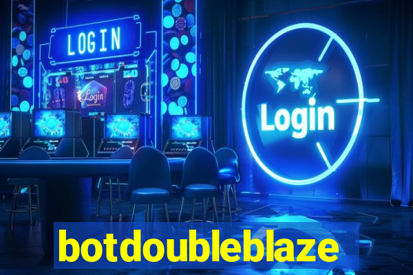 botdoubleblaze
