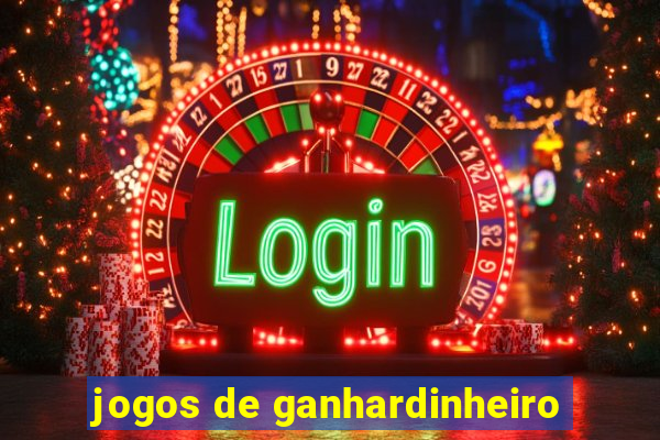 jogos de ganhardinheiro
