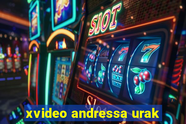 xvideo andressa urak