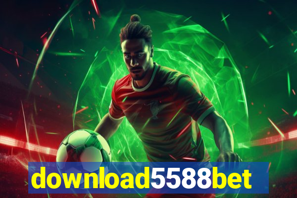download5588bet