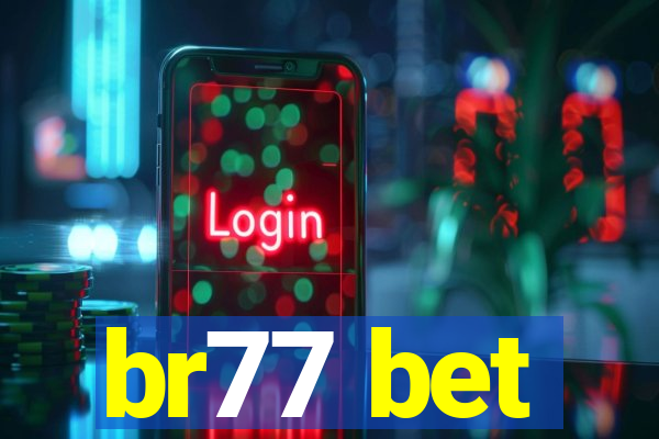 br77 bet