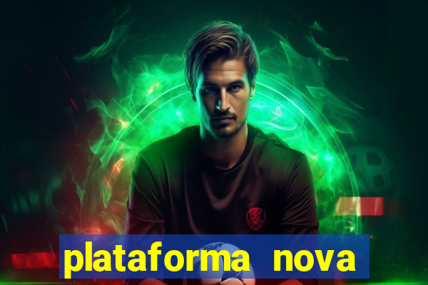 plataforma nova pagando fortune tiger baixar