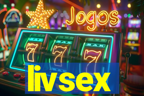 livsex