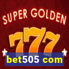 bet505 com