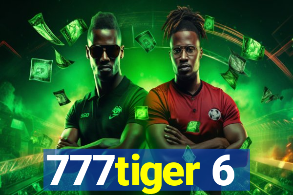 777tiger 6