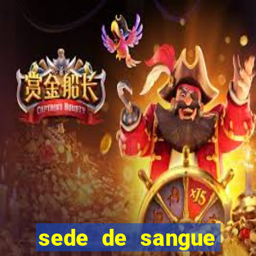sede de sangue filme completo dublado