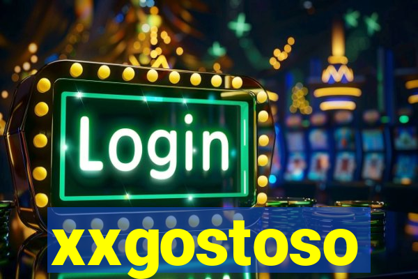 xxgostoso